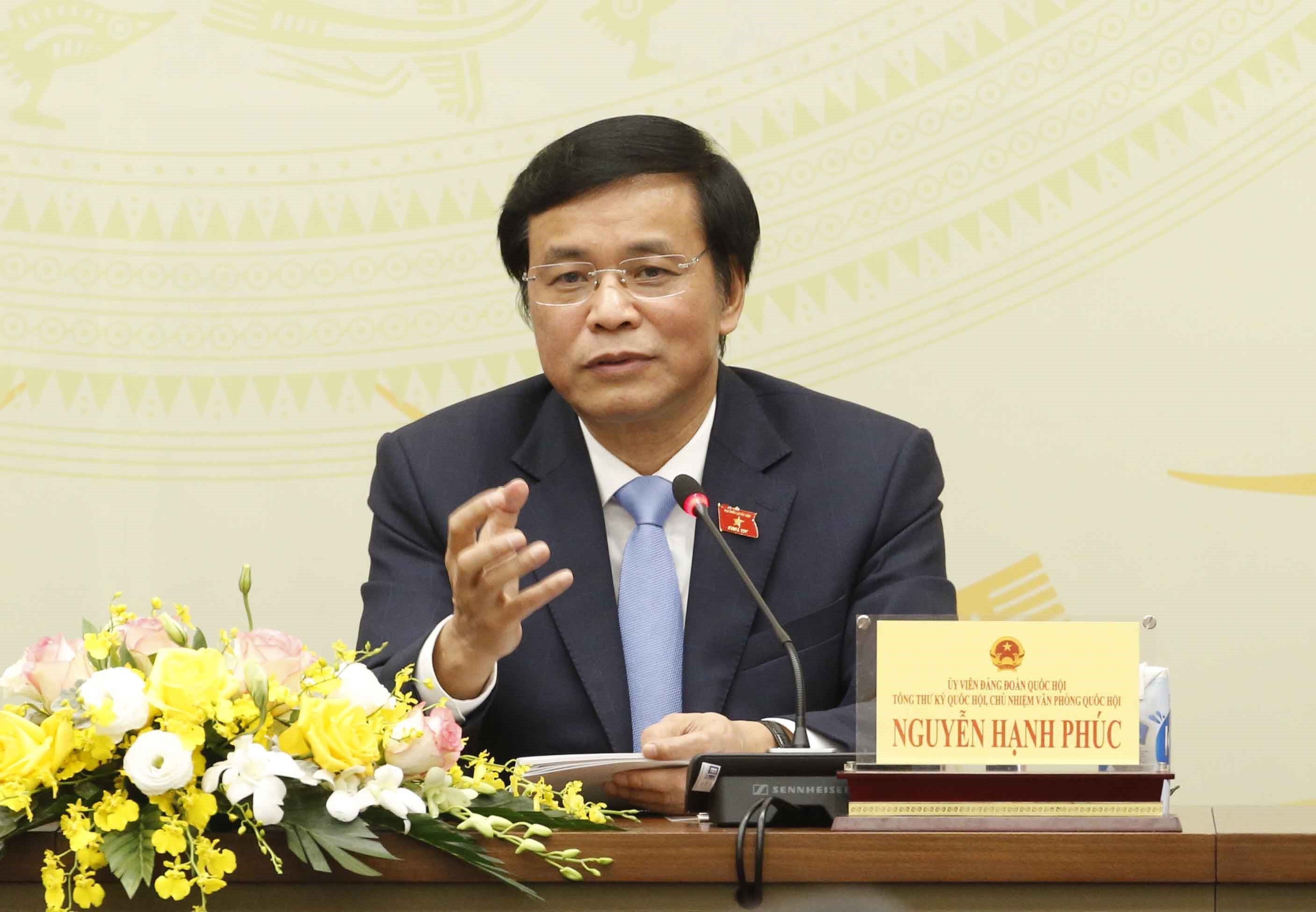 Tổng thư ký Quốc hội Nguyễn Hạnh Phúc. (Nguồn: TTXVN)